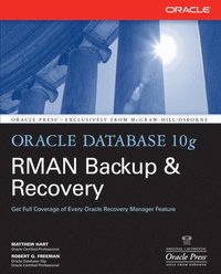 bokomslag Oracle Database 10g RMAN Backup & Recovery
