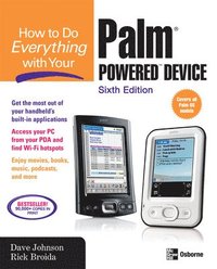 bokomslag How to Do Everything with Your Palm Powered Device, Sixth Edition