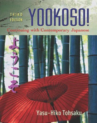 Workbook/Lab Manual to accompany Yookoso!: Continuing with Contemporary Japanese 1