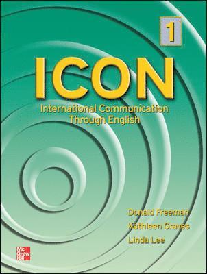 Icon 1 Teacher's Manual: International Communication Through English