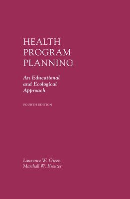 Lawrence W Green, Marshall Kreuter - Health Program Planning, Inbunden