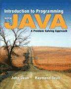 John Dean, Ray Dean - Introduction to Programming with Java: A Problem Solving Approach, Häftad