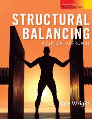Structural Balancing: A Clinical Approach 1