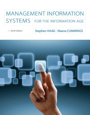 Stephen Haag, Maeve Cummings - Management Information Systems for the Information Age, Häftad