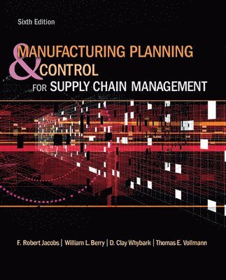 Manufacturing Planning and Control for Supply Chain Management 1