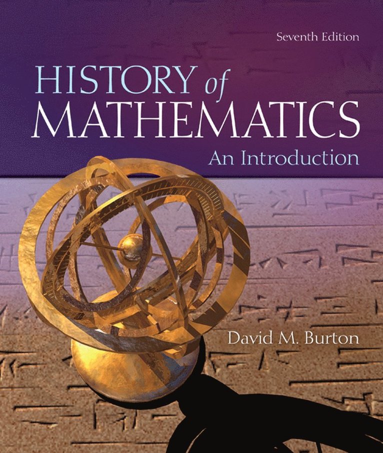 David Burton - History of Mathematics: An Introduction, Inbunden