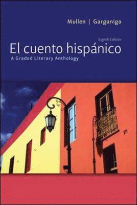 Edward J Mullen, John F Garganigo - Mullen, E: Cuento Hispánico, Häftad