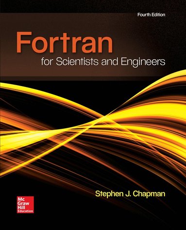 Stephen Chapman - FORTRAN FOR SCIENTISTS & ENGINEERS, Häftad