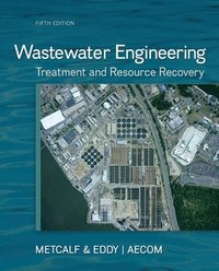 bokomslag Wastewater Engineering: Treatment and Resource Recovery