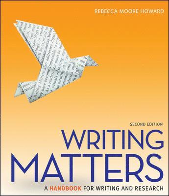 Writing Matters: A Handbook for Writing and Research (Comprehensive Edition with Exercises)