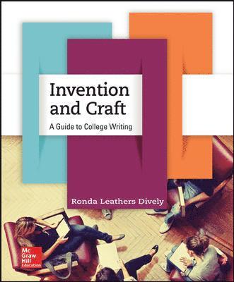 bokomslag Invention and Craft: A Guide to College Writing