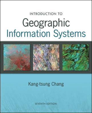 Kang-Tsung Chang - INTRO TO GEOGRAPHIC INFO SYSTE, Inbunden