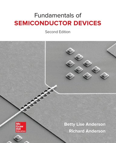 Betty Anderson, Richard Anderson - Fundamentals of Semiconductor Devices, Inbunden