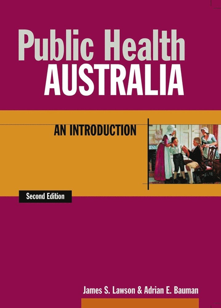 James Lawson, Adrian Bauman - Public Health Australia: An Introduction, Häftad