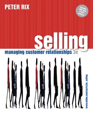 Selling: Managing Customer Relationships 1