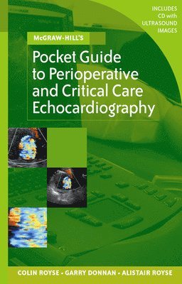 bokomslag MCGRAW-HILL'S POCKET GUIDE TO PERIOPERATIVE AND CRITICAL CARE ECHOCARDIOGRAPHY