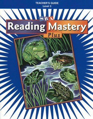 Reading Mastery Plus Grade 3, Additional Teacher Guide