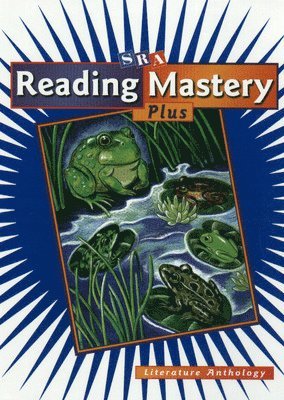 Reading Mastery Plus Grade 3: Literature Anthology