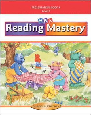 Reading Mastery I 2002 Classic Edition, Teacher Presentation Book A