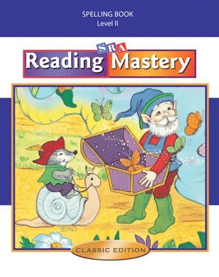 N/A McGraw Hill - Reading Mastery II 2002 Classic Edition, Spelling Book, Häftad