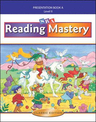 Reading Mastery II 2002 Classic Edition, Teacher Presentation Book A