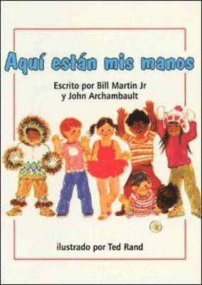 Pam Schiller, Douglas H. Clements, Rafael Lara-Alecio, Julie Sarama - DLM Early Childhood Express / Here are My Hands (aqu? Est?n Mis Manos), Häftad