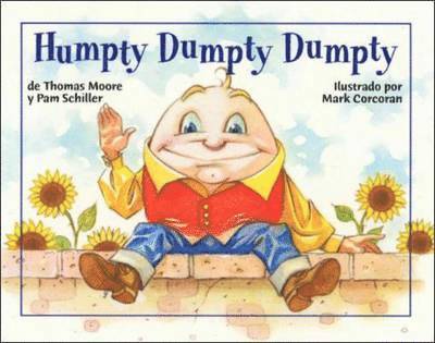 Pam Schiller, Douglas H. Clements, Rafael Lara-Alecio, Julie Sarama - DLM Early Childhood Express / Humpty Dumpty Dumpty, Häftad