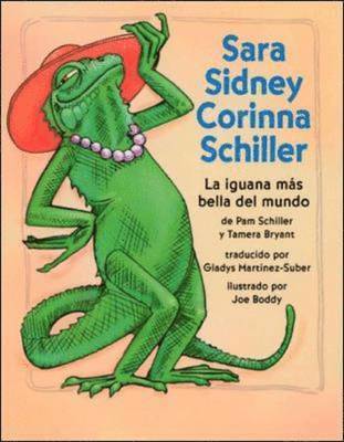Pam Schiller, Douglas H. Clements, Rafael Lara-Alecio, Julie Sarama - DLM Early Childhood Express / Sara Sidney: the Most Beautiful Iguana in the World / Sara Sidney: La Iguana Mas Bella Del Mundo, Häftad