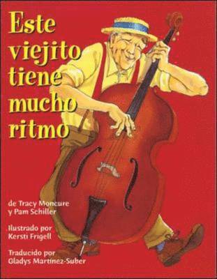 Pam Schiller, Douglas H. Clements, Rafael Lara-Alecio, Julie Sarama - DLM Early Childhood Express / This Old Man is Rockin' on (este Viejito Tiene Mucho Ritmo), Häftad
