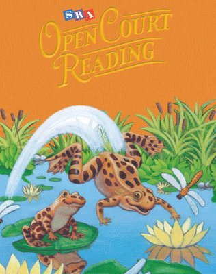 Open Court Reading, Student Anthology Book 1, Grade 1