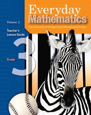 bokomslag Everyday Mathematics, Grade 3, Teacher's Lesson Guide Volume 2
