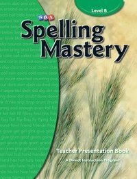 bokomslag Spelling Mastery Level B, Teacher Materials