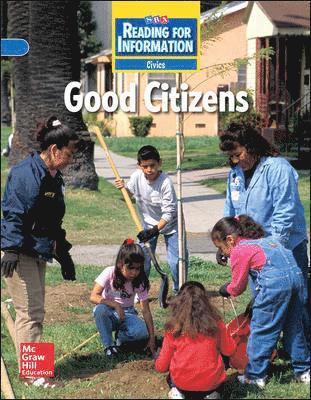 Reading for Information, On Level Student Reader, Civics - Good Citizens, Grade 3
