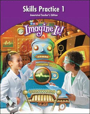 BEREITER ET AL., BEREITER - Imagine It!, Skills Practice Annotated Teacher's Edition 1, Grade 4, Häftad