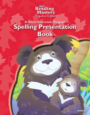 bokomslag Reading Mastery Reading/Literature Strand Grade K, Spelling Presentation Book