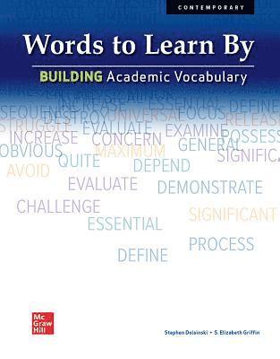 bokomslag Words to Learn By: Building Academic Vocabulary, Student Edition