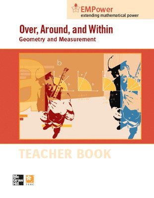 bokomslag EMPower Math, Over, Around, and Within: Geometry and Measurement, Teacher Edition