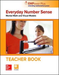 bokomslag EMPower Math, Everyday Number Sense: Mental Math and Visual Models, Teacher Edition