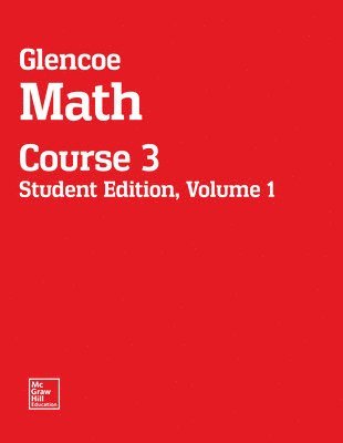 bokomslag Glencoe Math, Course 3, Student Edition, Volume 1