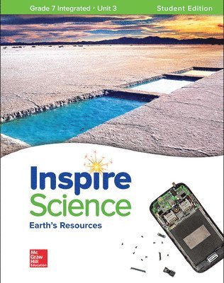 Inspire Science: Integrated G7 Write-In Student Edition Unit 3 1