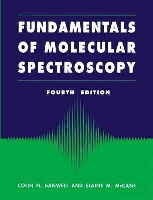 bokomslag Fundamentals for Molecular Spectroscopy