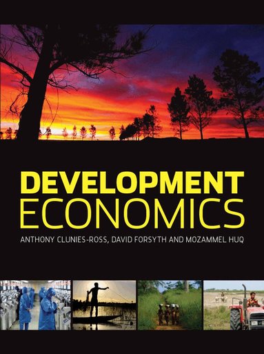 David Forsyth, Mozammel Huq, Anthony Clunies-Ross - Development Economics, Häftad