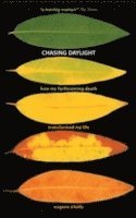 Chasing Daylight. How My Forthcoming Death Transformed My Life (UK Edition) 1