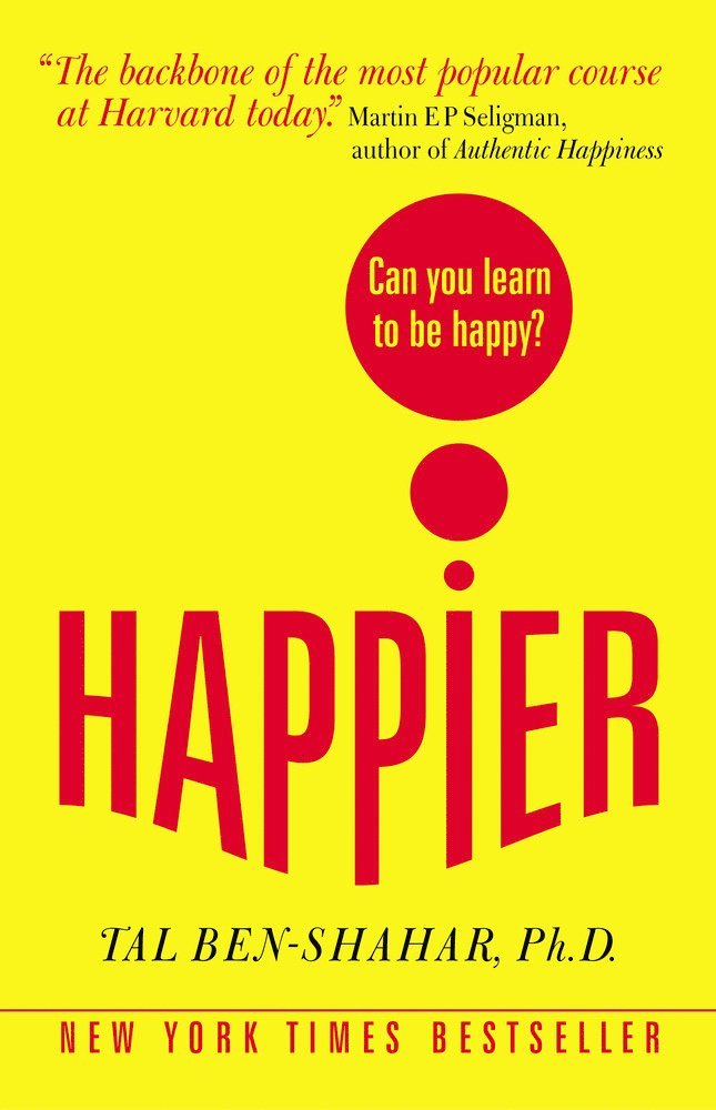 Happier: Can you learn to be Happy? 1