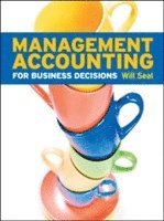 Will Seal - Management Accounting for Business Decisions, Häftad