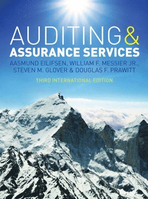Aasmund Eilifsen, William Messier Jr, Steven Glover, Douglas Prawitt - Auditing and Assurance Services, Third International Edition with ACL software CD, Häftad