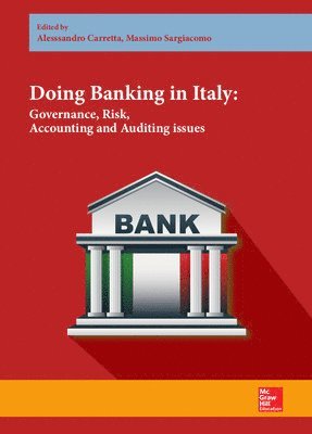 Doing Banking in Italy. Governance, Risk, Accounting and Auditing issues 1