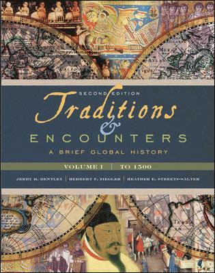 Jerry H. Bentley, Herbert Ziegler, Jerry H Bentley, Streets - Traditions & Encounters: A Brief Global History, Volume I, Häftad
