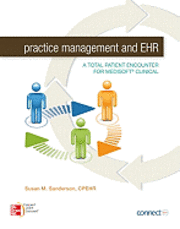 bokomslag Practice Management and EHR with Connect Plus Access Code: A Total Patient Encounter for Medisoft Clinical