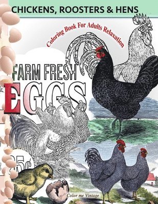 Chickens, Roosters and Hens coloring book for adults 1